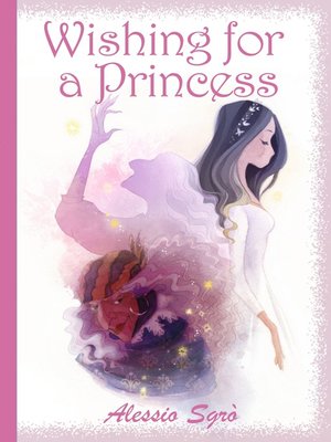 cover image of Wishing for a Princess